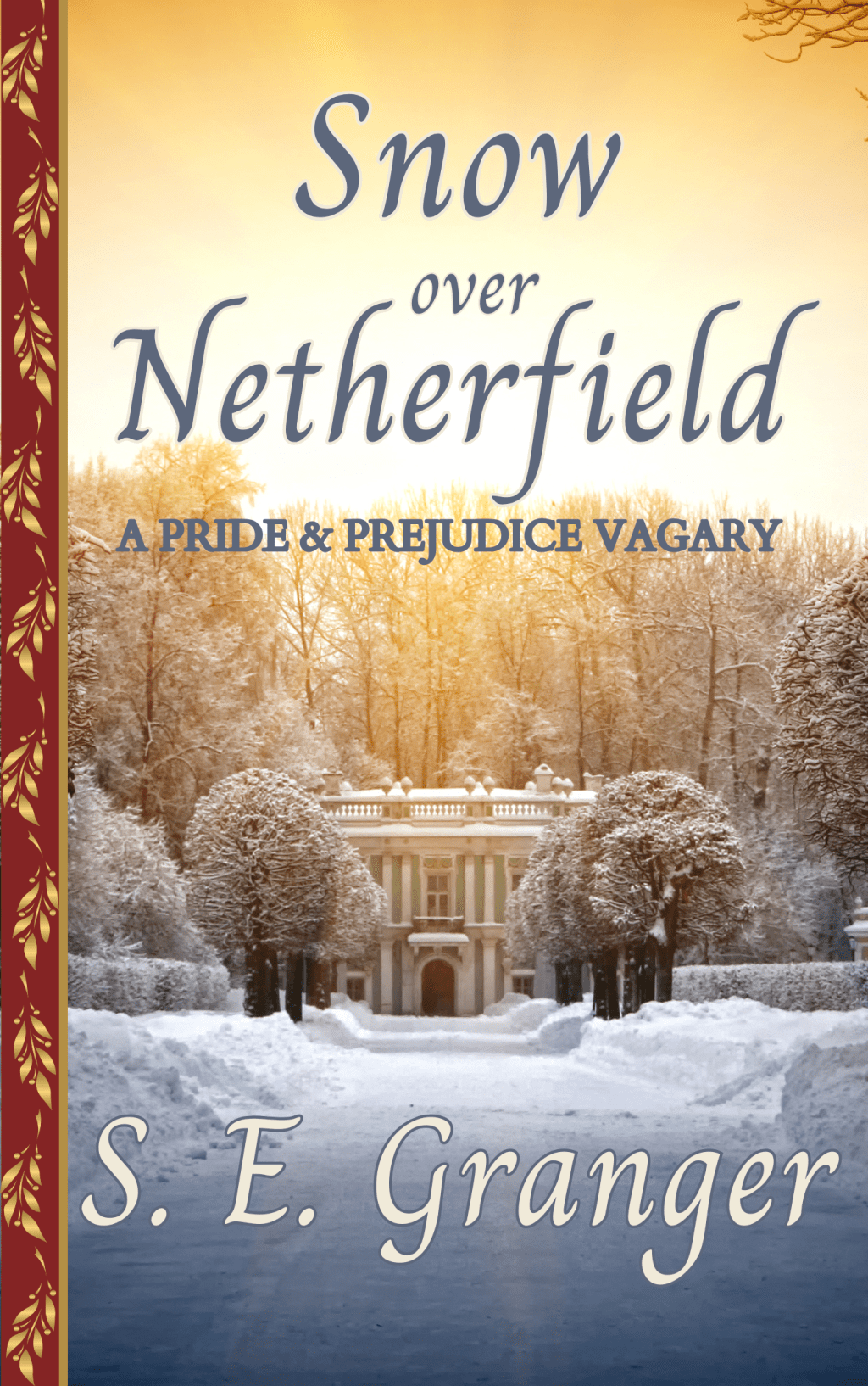 Available Now! Snow Over&nbsp;Netherfield